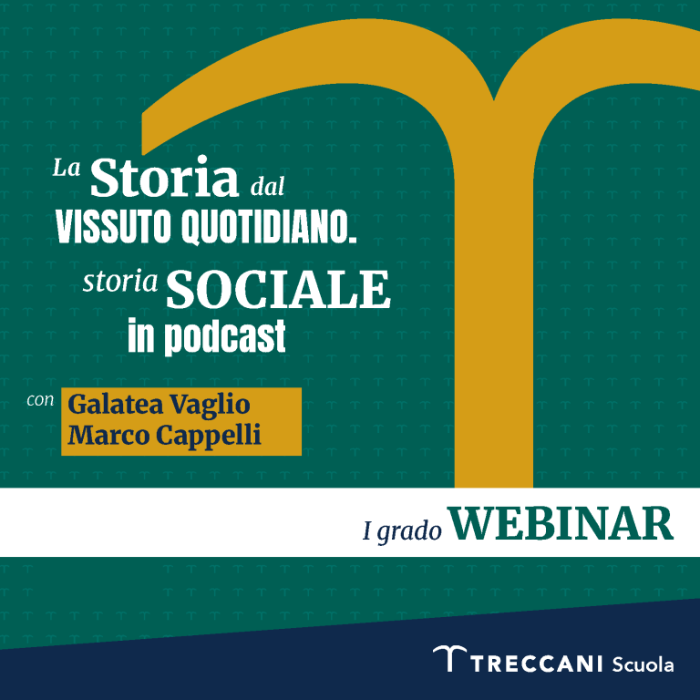 La Storia dal vissuto quotidiano. Storia sociale in podcast